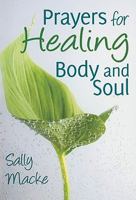 Prayers for Healing Body and Soul 0764820052 Book Cover
