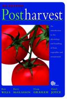 Postharvest: An introduction to the physiology and handling of fruits and vegetables
