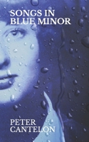 Songs in Blue Minor B0D7BR4822 Book Cover
