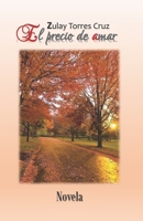 EL PRECIO DE AMAR B0B92L7V2W Book Cover