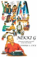Nikki G: A Portrait of Nikki Giovanni in Her Own Words 1475930801 Book Cover