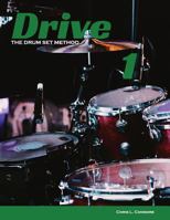 Drive: The Drum Set Method 1545465541 Book Cover