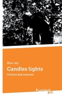 Candles lights: Colours and nuances (German Edition) 3710358469 Book Cover