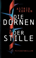 Die Dornen der Stille null Book Cover