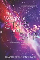 The Weight of Stars and Suns 1653803215 Book Cover