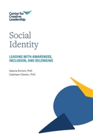 Social Identity: Leading with Awareness, Inclusion, and Belonging 1647611202 Book Cover