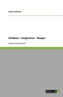 Schätzen - Vergleichen - Wiegen 364098417X Book Cover