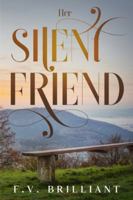 Her Silent Friend B08BG2PZ23 Book Cover