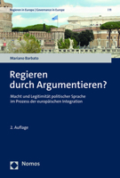 Regieren Durch Argumentieren?: Macht Und Legitimitat Politischer Sprache Im Prozess Der Europaischen Integration 3756000761 Book Cover