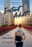 Instant Adult (Gay Tales for the New Millennium) 099700178X Book Cover