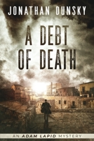 A Debt of Death 1979578702 Book Cover