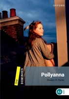 Pollyanna (Dominoes) 019424766X Book Cover