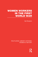 Women Workers in the First World War 113800801X Book Cover