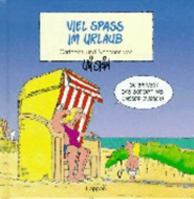 Viel Spaß im Urlaub. Cartoons und Nonsens 3890829422 Book Cover