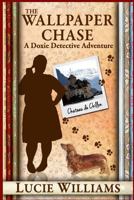 The Wallpaper Chase: The Doxie Detective 1480183644 Book Cover