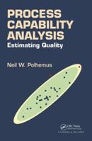 Process Capability Analysis: Estimating Quality 0367572516 Book Cover