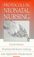 Protocols in Neonatal Nursing 0721661173 Book Cover