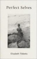 Perfect Selves 1882291735 Book Cover