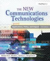The New Communications Technologies: Applications, Policy, and Impact 1138412686 Book Cover