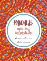 Mandalas anti-estresse coloração - Livro para colorir para adultos e crianças: Magníficos Mandalas para os apaixonados | Livro de colorir Adultos e ... legumes | Presente Ideal B08L8Q4926 Book Cover