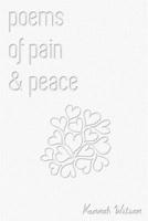 Poems of Pain & Peace 1659869838 Book Cover