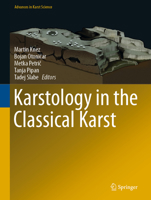 Karstology in the Classical Karst 3030268292 Book Cover