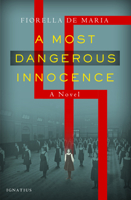 A Most Dangerous Innocence 1621642577 Book Cover