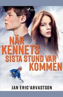 När Kennets sista stund var kommen null Book Cover