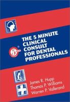 The 5 Minute Clinical Consult for Dental Professionals 0683042793 Book Cover