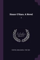Honor O'Hara. A Novel: 3 1378911628 Book Cover