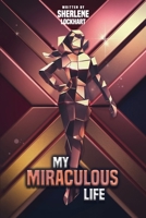 My Miraculous Life B0F9VS3DFM Book Cover