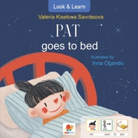 Pat goes to bed: adapted literature books for special education | Social skill story for kids with autism | Autism spectrum disorder recommended | Adaptive book with visual aid (Look & Learn) B0GF6J7S1F Book Cover