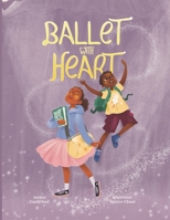 Ballet with Heart B0B14GGZMM Book Cover