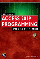 Microsoft Access 2019 Programming Pocket Primer 1683924096 Book Cover
