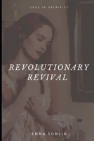 Revolutionary Revival B0982S7BTV Book Cover