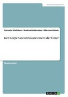 Der Körper als Schlüsselelement der Folter 3668603235 Book Cover