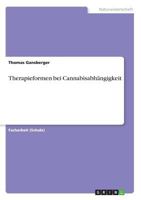Therapieformen bei Cannabisabh�ngigkeit 3668315086 Book Cover