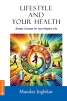 Lifestyle and Your Health B0FLTWDLVN Book Cover