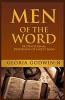 Men Of The Word: 54 Devotional Portraits of God’s Sons B0F9TKR5MJ Book Cover