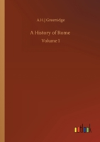 A History of Rome: Volume 1 3752359056 Book Cover