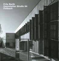 Fritz Barth, Cannstatter Strake 84, Fellbach: Opus 76 3932565762 Book Cover