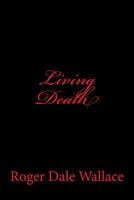 Living Death 1441411011 Book Cover