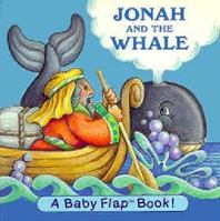 Jonah and the Whale (Baby Flap Book) 1562939890 Book Cover