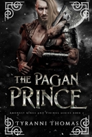 The Pagan Prince (Amongst Kings and Vikings) B09HG18MBN Book Cover