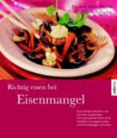 Richtig essen bei Eisenmangel 3517069345 Book Cover