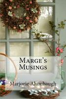 Marge's Musings 0692098224 Book Cover