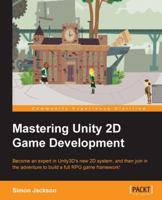 Mastering Unity 2D Game Development 1849697345 Book Cover