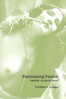 Fascinating People: twenty unusual lives 1451540035 Book Cover