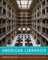 American Libraries 1730-1950 039373160X Book Cover