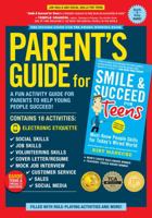 Parent's Guide for Smile & Succeed for Teens: Job Skills and Social Skills for Teens 0985076283 Book Cover